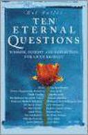 10 Eternal Questions || Answers To The Deepest Questions - From The Wise And The Celebrated